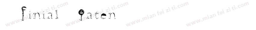  Finial-Eaten字体转换